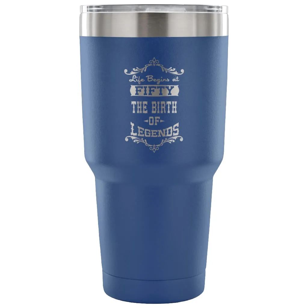 50th Birthday Travel Mug Life Begins At Fifty 30 oz Stainless Steel Tumbler