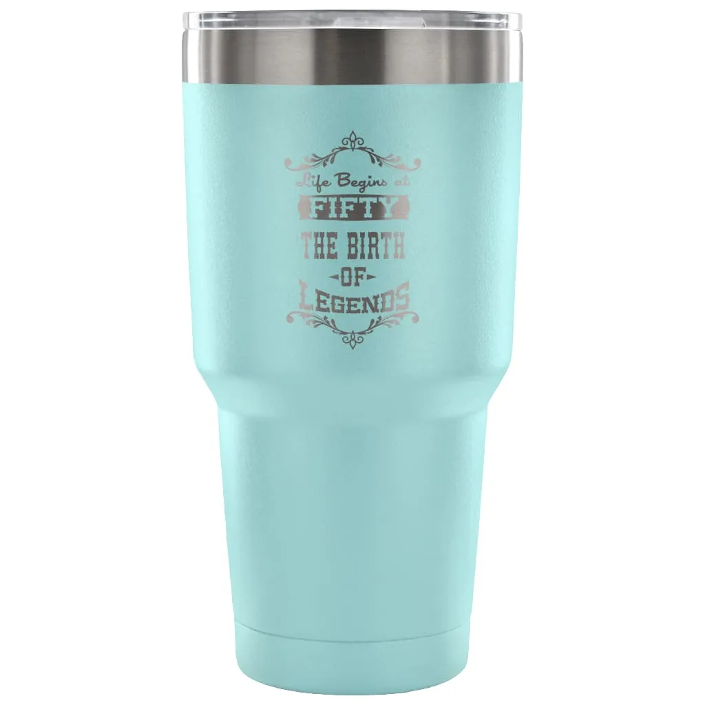 50th Birthday Travel Mug Life Begins At Fifty 30 oz Stainless Steel Tumbler