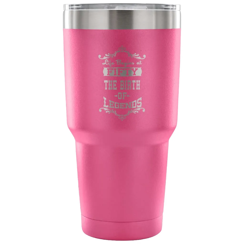 50th Birthday Travel Mug Life Begins At Fifty 30 oz Stainless Steel Tumbler