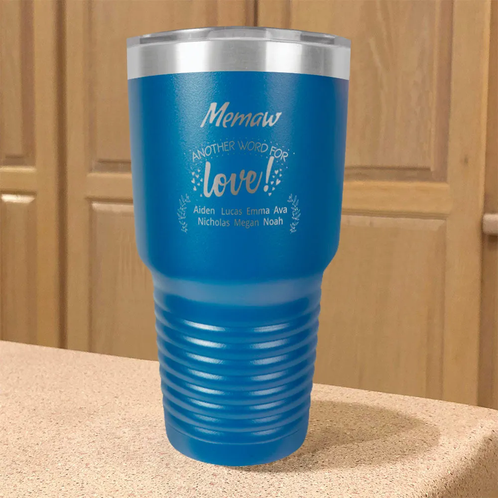 Personalized Stainless Steel Tumbler Another Word For Love