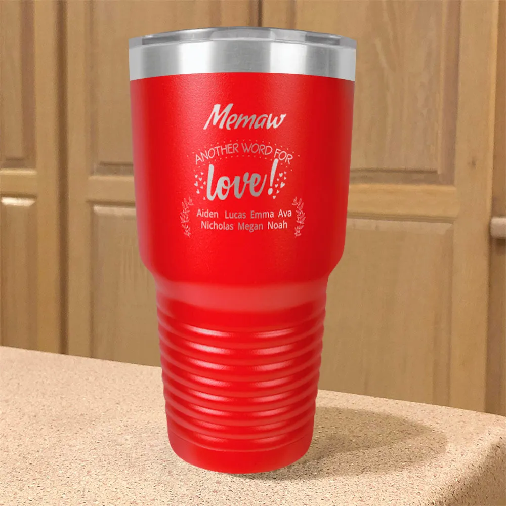 Personalized Stainless Steel Tumbler Another Word For Love