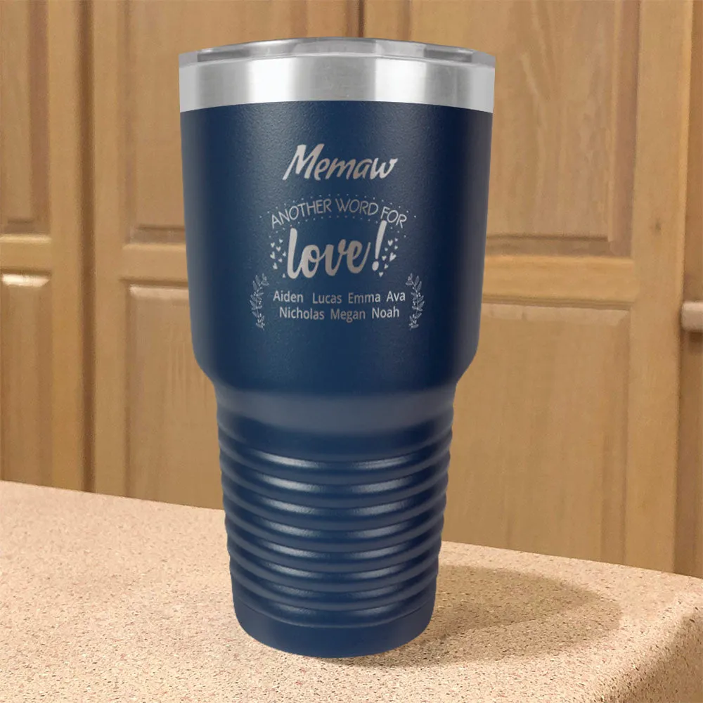 Personalized Stainless Steel Tumbler Another Word For Love